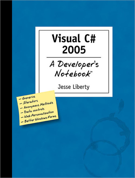 O'Reilly Visual C# 2005: A Developer's Notebook 240страниц руководство пользователя для ПО