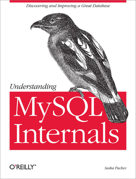 O'Reilly Understanding MySQL Internals 258страниц руководство пользователя для ПО