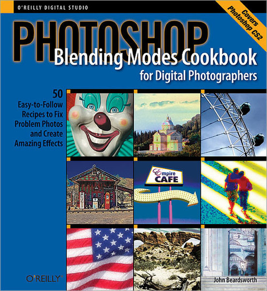 O'Reilly Photoshop Blending Modes Cookbook for Digital Photographers 176pages software manual