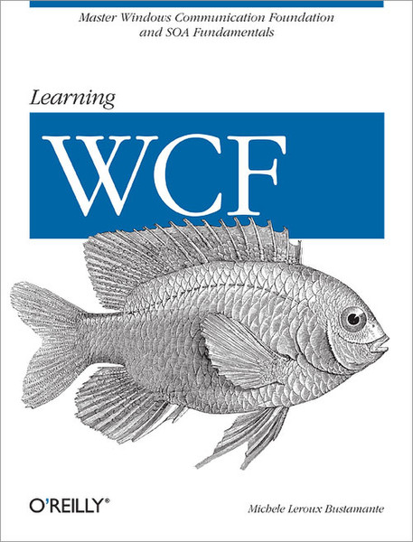 O'Reilly Learning WCF 610pages software manual