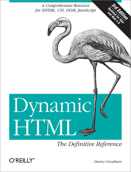 O'Reilly Dynamic HTML: The Definitive Reference, 3rd Edition 1328Seiten Software-Handbuch