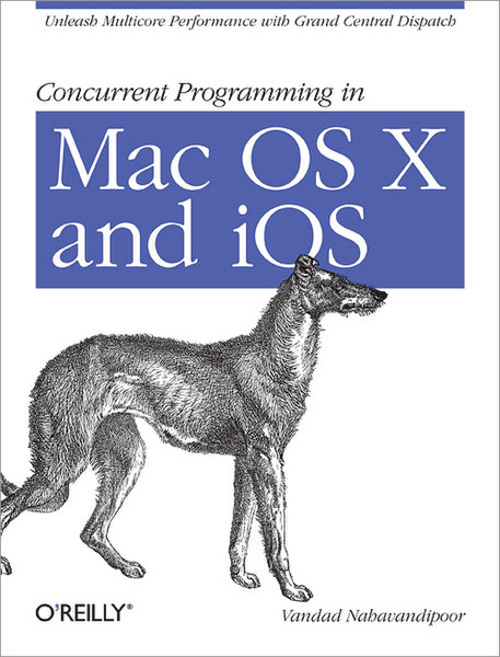 O'Reilly Concurrent Programming in Mac OS X and iOS 608страниц руководство пользователя для ПО