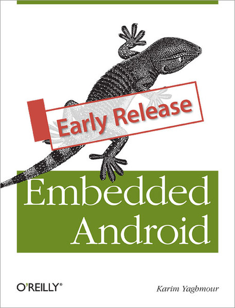 O'Reilly Embedded Android 300pages software manual