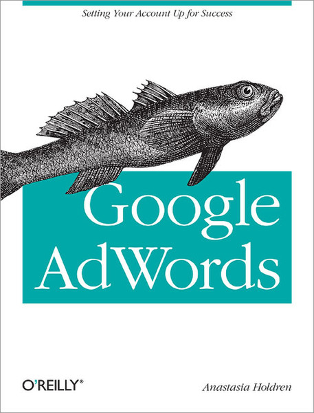 O'Reilly Google AdWords 220pages software manual