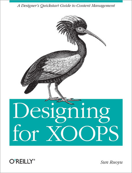 O'Reilly Designing for XOOPS 128Seiten Software-Handbuch