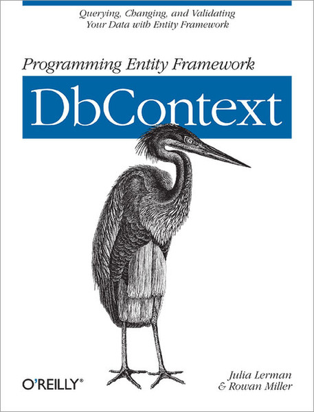 O'Reilly Programming Entity Framework: DbContext 258pages software manual