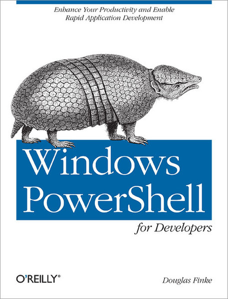 O'Reilly PowerShell for Developers 210pages software manual