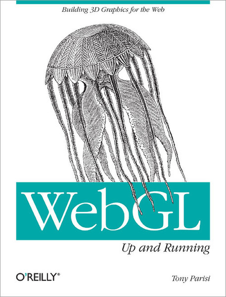 O'Reilly WebGL: Up and Running 230pages software manual