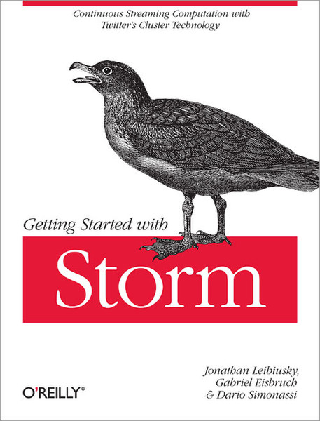 O'Reilly Getting Started with Storm 106pages software manual