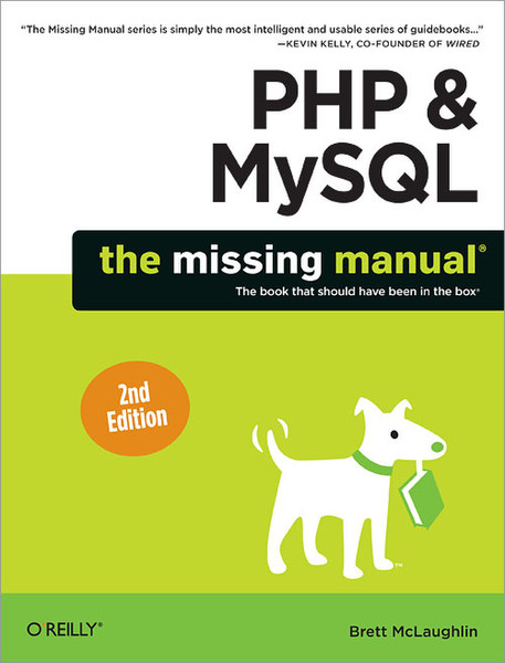 O'Reilly PHP & MySQL: The Missing Manual, 2nd Edition 546страниц руководство пользователя для ПО