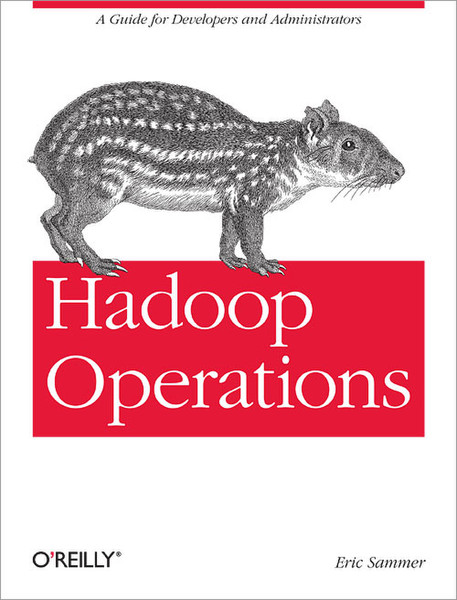 O'Reilly Hadoop Operations 298страниц руководство пользователя для ПО