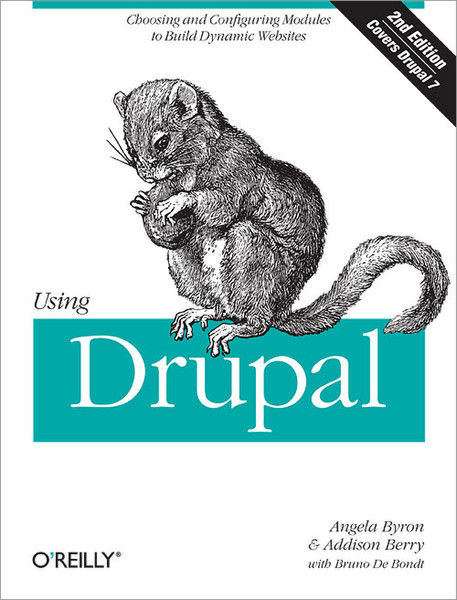 O'Reilly Using Drupal, 2nd Edition 496страниц руководство пользователя для ПО