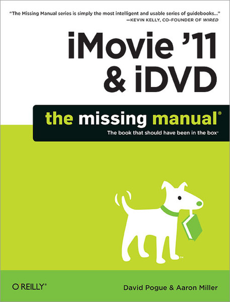 O'Reilly iMovie '11 " iDVD: The Missing Manual 544pages software manual