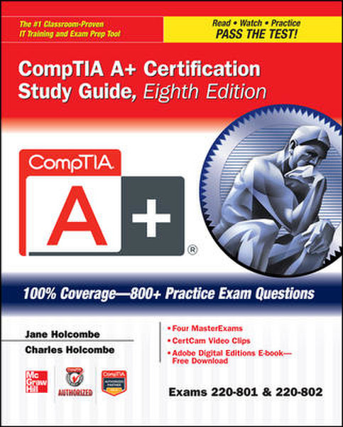 McGraw-Hill CompTIA A+ Certification Study Guide, Eighth Edition (Exams 220-801 & 220-802)