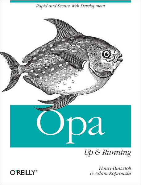 O'Reilly Opa: Up and Running