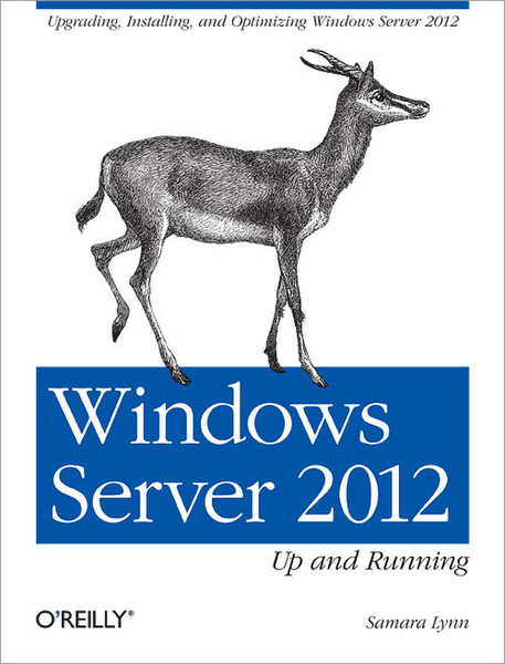 O'Reilly Windows Server 2012: Up and Running