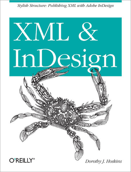 O'Reilly XML and InDesign 120pages software manual