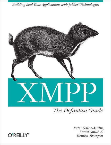 O'Reilly XMPP: The Definitive Guide