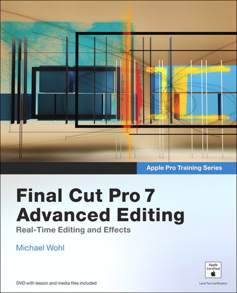 Peachpit Apple Pro Training Series: Final Cut Pro 7 Advanced Editing 480pages software manual