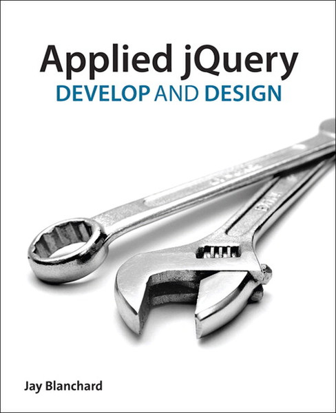 Peachpit Applied jQuery: Develop and Design 272pages software manual