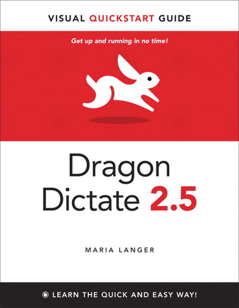 Peachpit Dragon Dictate 2.5: Visual QuickStart Guide 168Seiten Software-Handbuch