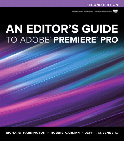 Peachpit An Editor's Guide to Adobe Premiere Pro, 2nd Edition 352pages software manual