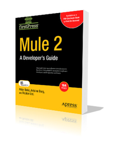 Apress Mule 2: A Developer's Guide 164Seiten Software-Handbuch