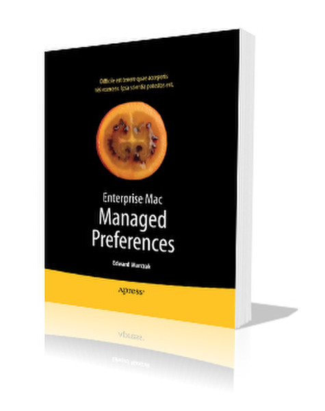 Apress Enterprise Mac Managed Preferences 264pages software manual