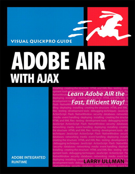 Peachpit Adobe AIR (Adobe Integrated Runtime) with Ajax: Visual QuickPro Guide 384страниц руководство пользователя для ПО