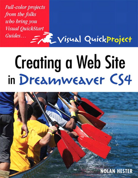 Peachpit Creating a Web Site in Dreamweaver CS4: Visual QuickProject Guide 168pages software manual