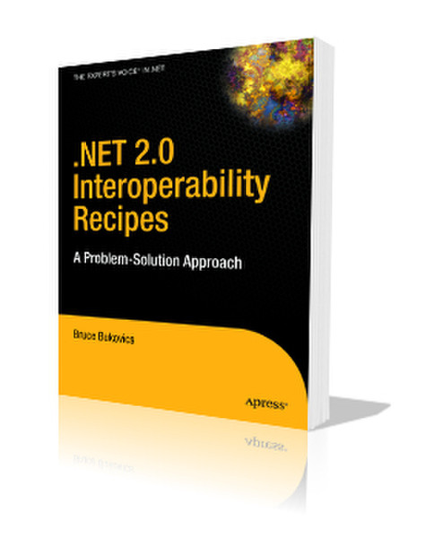 Apress .NET 2.0 Interoperability Recipes A Problem-Solution Approach