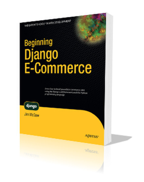 Apress Beginning Django E-Commerce 300страниц руководство пользователя для ПО