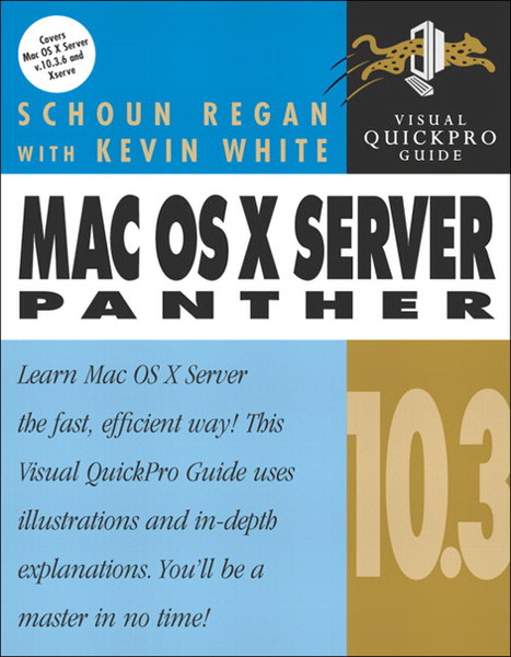 Peachpit Mac OS X Server 10.3 Panther: Visual QuickPro Guide 472pages software manual