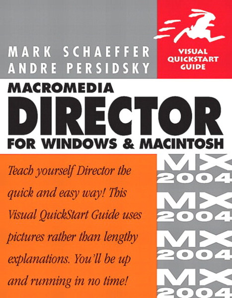 Peachpit Macromedia Director MX 2004 for Windows and Macintosh: Visual QuickStart Guide 608pages software manual