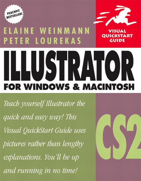 Peachpit Illustrator CS2 for Windows and Macintosh: Visual QuickStart Guide 632страниц руководство пользователя для ПО