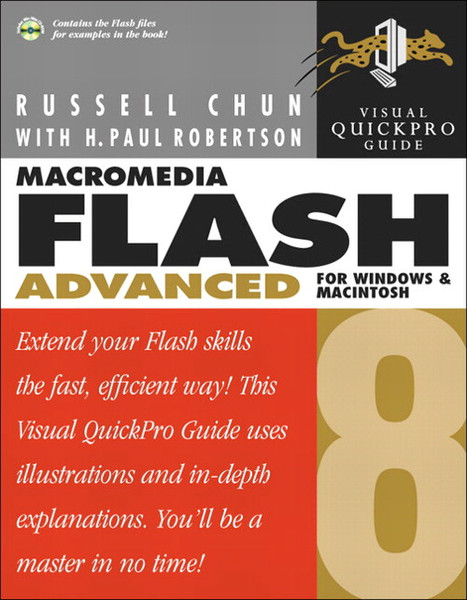 Peachpit Macromedia Flash 8 Advanced for Windows and Macintosh: Visual QuickPro Guide 680pages software manual