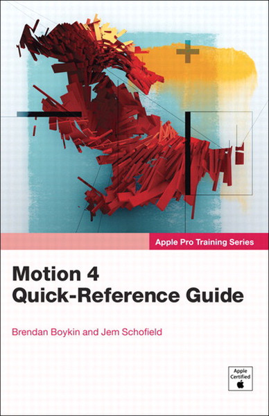 Peachpit Apple Pro Training Series: Motion 4 Quick-Reference Guide 168pages software manual