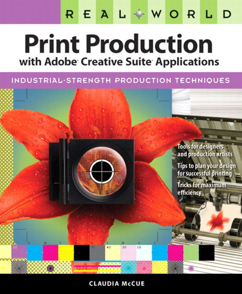 Peachpit Real World Print Production with Adobe Creative Suite Applications 352pages software manual