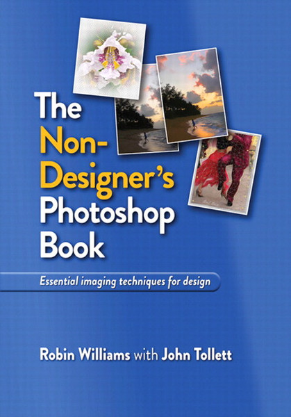 Peachpit The Non-Designer's Photoshop Book 240pages software manual