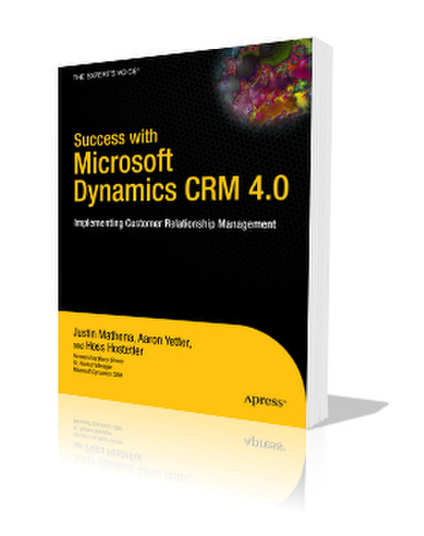 Apress Success with Microsoft Dynamics CRM 4.0