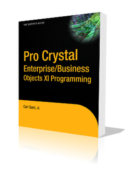 Apress Pro Crystal Enterprise / BusinessObjects XI Programming