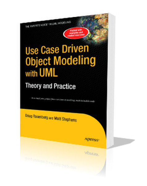 Apress Use Case Driven Object Modeling with UMLTheory and Practice