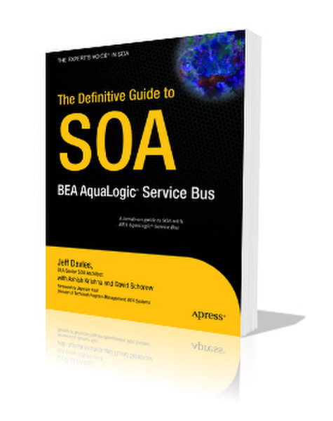 Apress The Definitive Guide to SOA BEA AquaLogic Service Bus