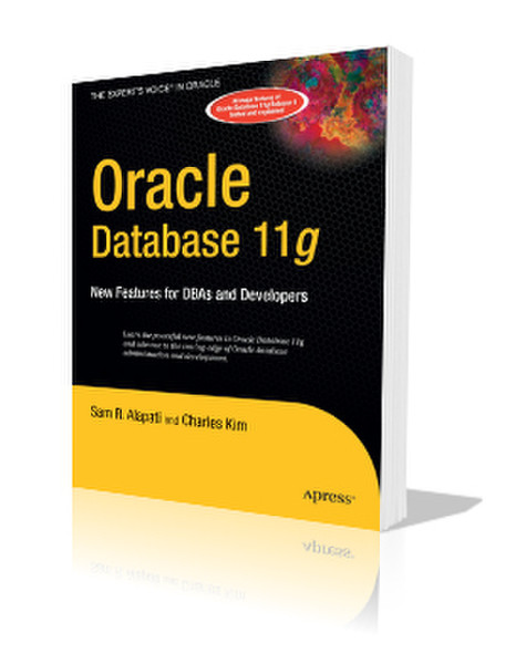 Apress Oracle Database 11g New Features for DBAs and Developers