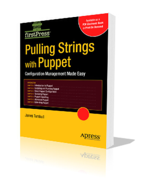 Apress Pulling Strings with Puppet Configuration Management Made Easy