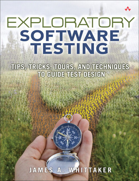 Pearson Education Exploratory Software Testing 256pages software manual
