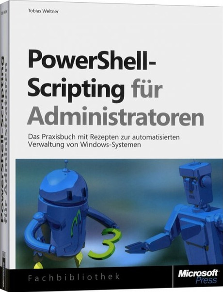 Microsoft PowerShell-Scripting für Administratoren DEU руководство пользователя для ПО