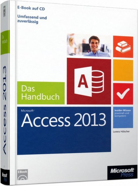 Microsoft MS Access 2013 - Das Handbuch