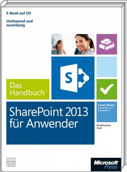 Microsoft MS SharePoint 2013 für Anwender - Das Handbuch