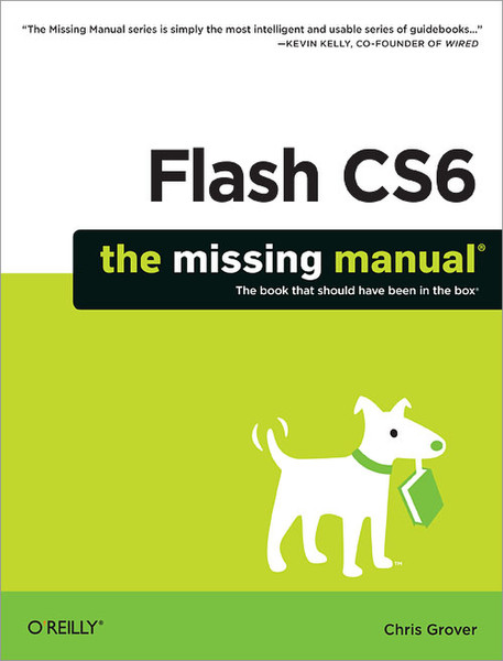 O'Reilly Flash CS6: The Missing Manual 848страниц руководство пользователя для ПО